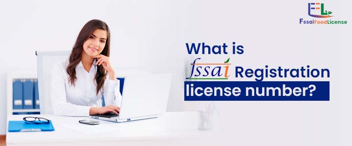 What is FSSAI Registration license number