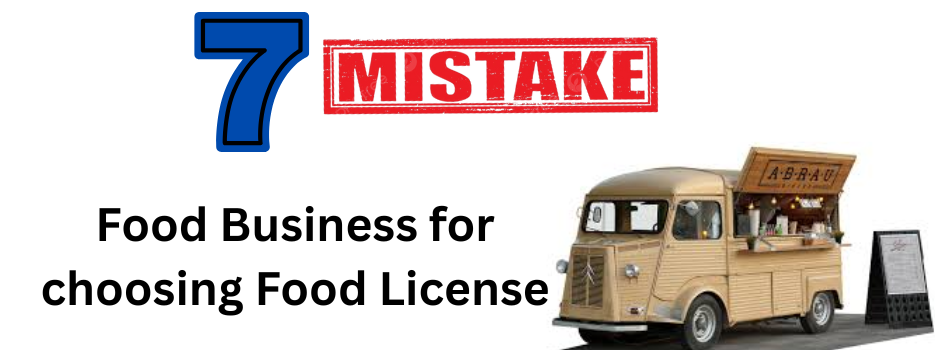 7 mistakes FBOs do while Choosing a food license